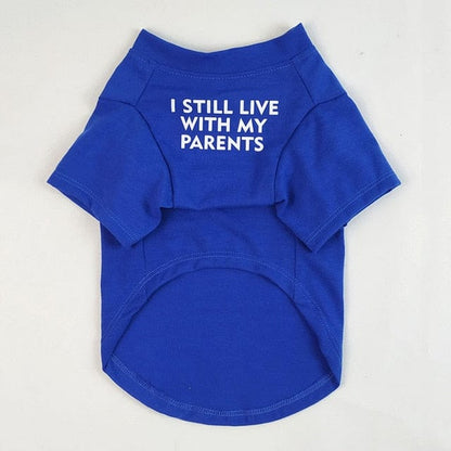 ''I Still live With My Parents'' - Printed Dog T-Shirt Blue / XXL The Doxie World