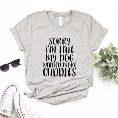 Sorry I'm Late My Dog Wanted More Cuddles Dachshund T-Shirt gray / S The Doxie World