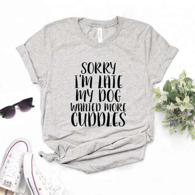 Sorry I'm Late My Dog Wanted More Cuddles Dachshund T-Shirt gray / XXL The Doxie World